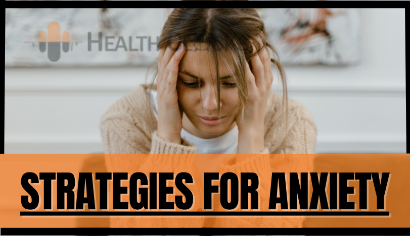 Strategies for Anxiety
