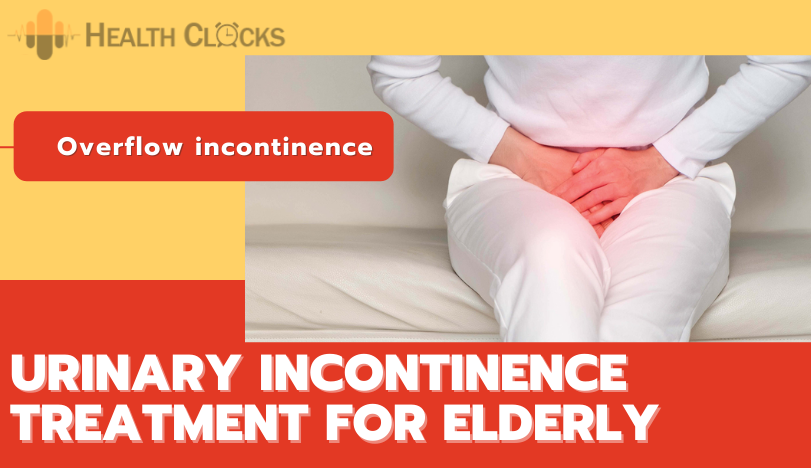 Urinary Incontinence Treatment For Elderly