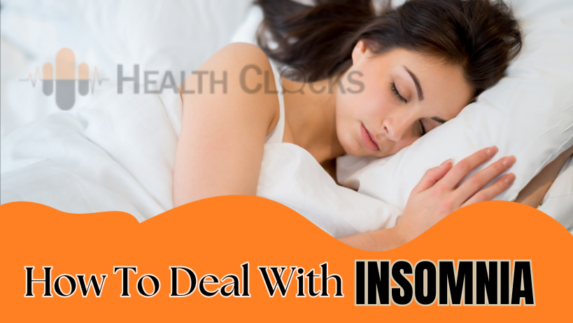 How To Deal With Insomnia